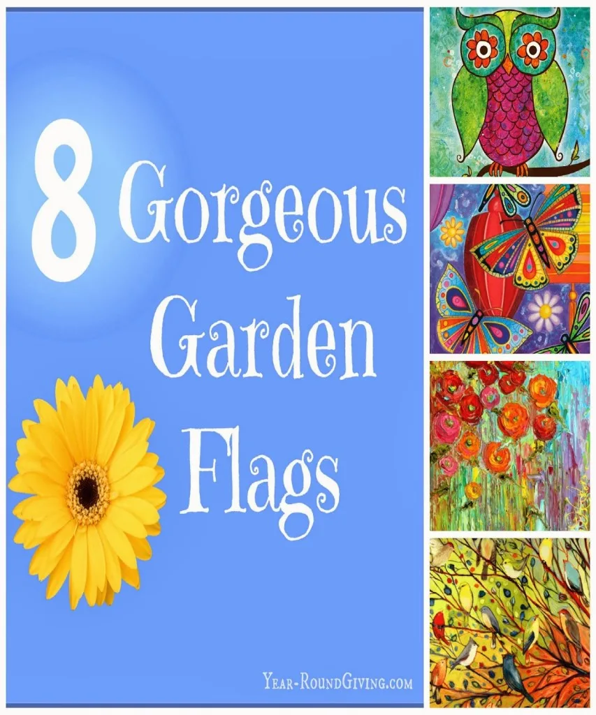 8 Gorgeous Garden Flags