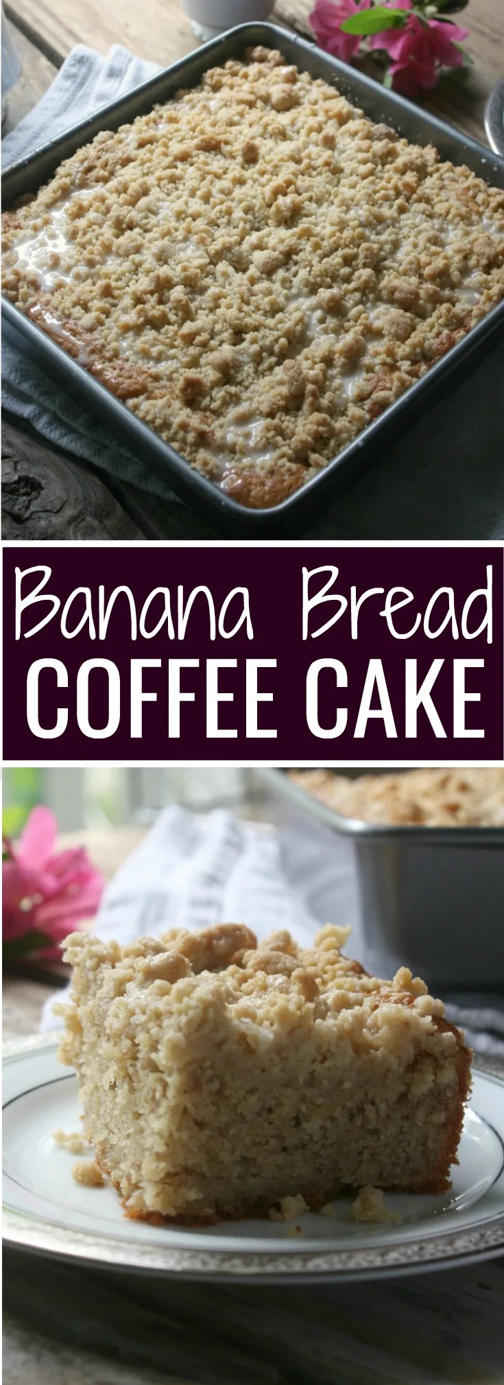 Banana Bread Coffee Cake with a streusal topping and icing drizzle.