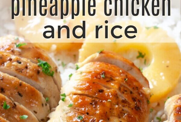 Pineapple Chicken and Rice Recipe